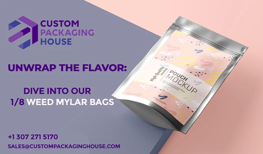 Unwrap the Flavor: Dive into Our 1/8 Weed Mylar Bags