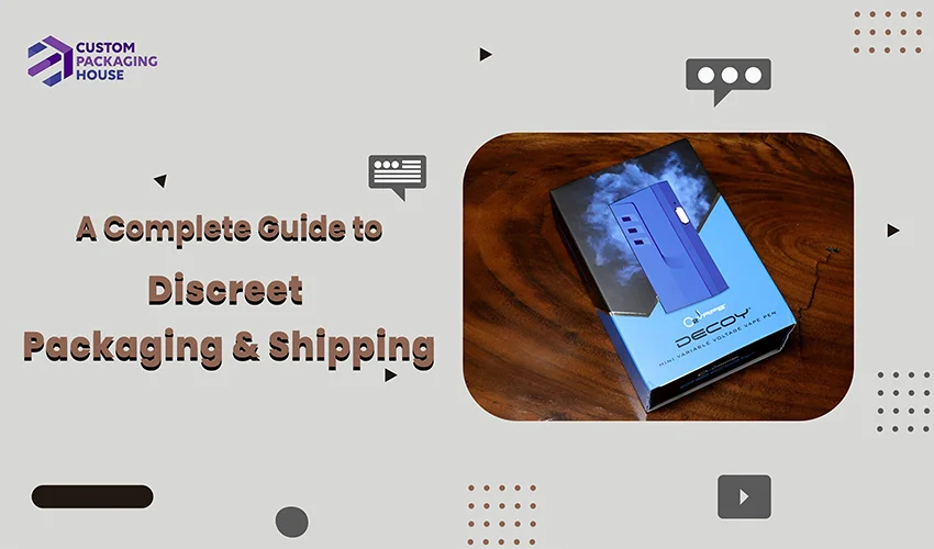 A-Complete-Guide-to-DISCREET-PACKAGING-AND-SHIPPING