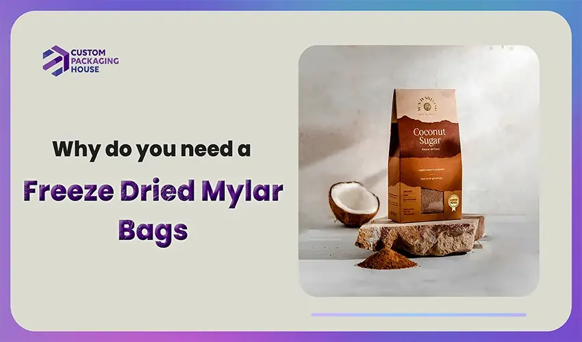 Why-do-you-need-a-Freeze-dried-Mylar-bags