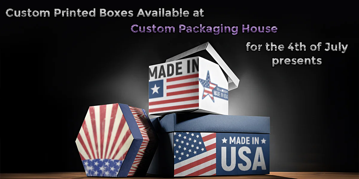 Custom-Printed-Boxes-Available-at-Custom-Packaging-House-for-the-4th-of-July-presents