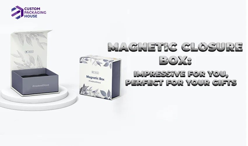 Magnetic-Closure-Box-Impressive-for-you-perfect-for-your-gifts