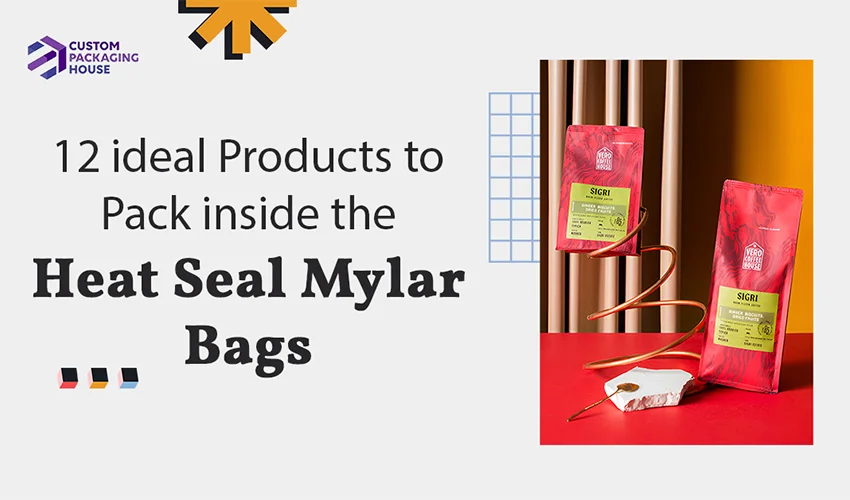 12-ideal-Products-to-Pack-inside-the-Heat-Seal-Mylar-Bags-main-imgae