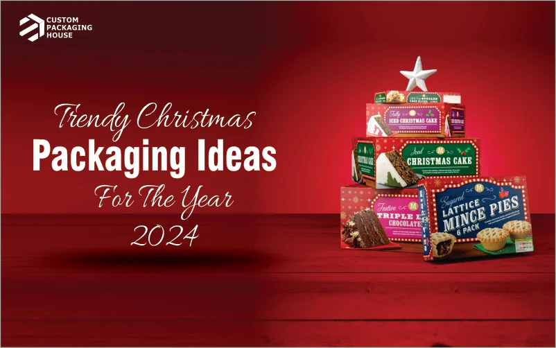 Trendy Christmas packaging ideas for the year 2024